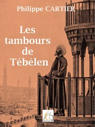 Les tambours de Tébélen