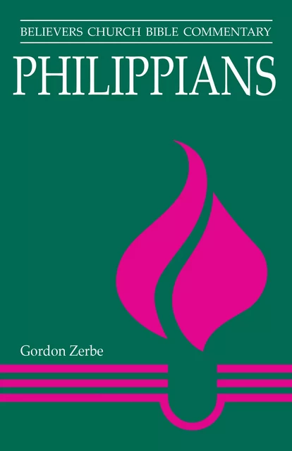 Philippians - Gordon Zerbe - MennoMedia