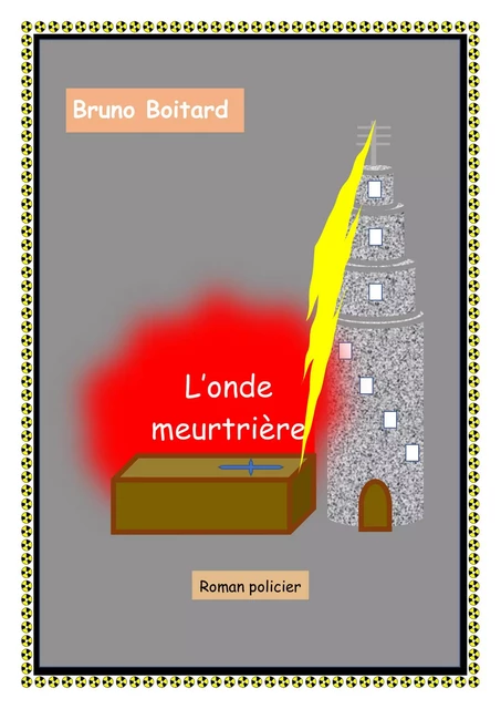 L'onde meurtrière - Bruno Boitard - Bookelis