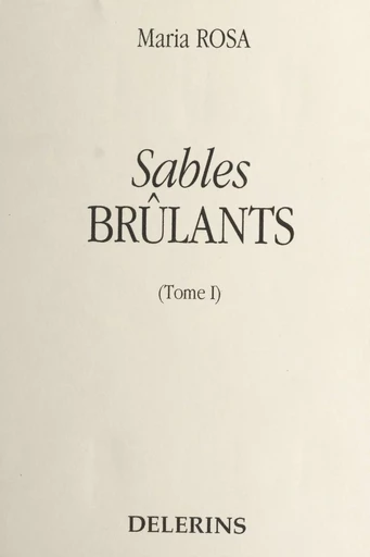 Sables brûlants (1) - Maria Rosa - FeniXX réédition numérique