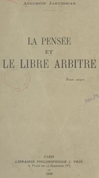 La pensée et le libre arbitre