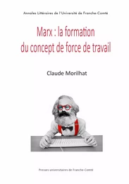 Marx : la formation du concept de force du travail