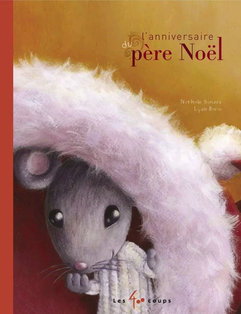 Anniversaire du père Noël (L') - Nathalie Somers - Les 400 coups