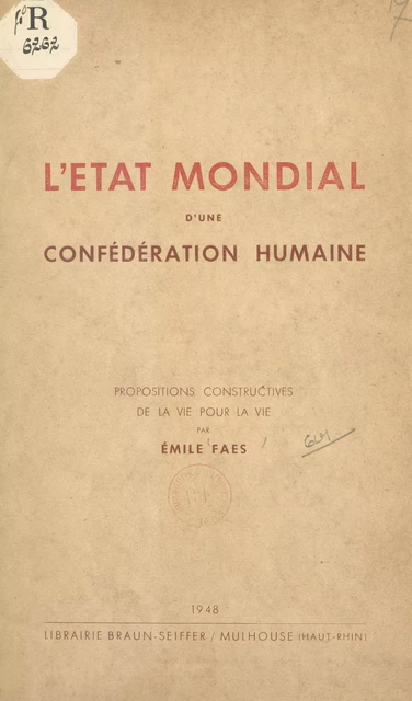 L'état mondial d'une confédération humaine - Émile Faes - FeniXX réédition numérique