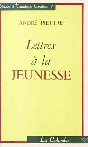 Lettres à la jeunesse - André Piettre - FeniXX réédition numérique