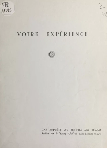 Votre expérience -  Rotary-club de Saint-Germain-en-Laye - FeniXX réédition numérique