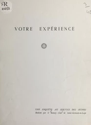 Votre expérience