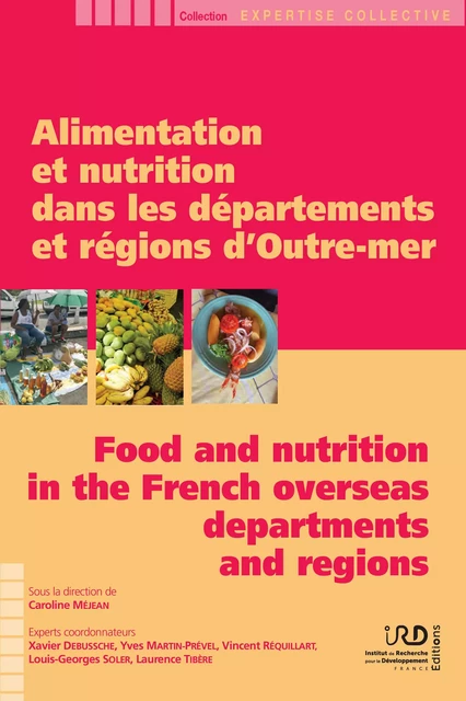 Alimentation et nutrition dans les départements et régions d’Outre-mer/Food and nutrition in the French overseas departments and regions -  - IRD Éditions