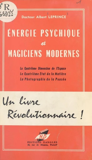 Énergie psychique et magiciens modernes - Albert Leprince - FeniXX réédition numérique