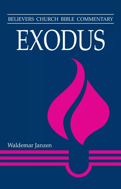 Exodus - Waldemar Janzen - MennoMedia