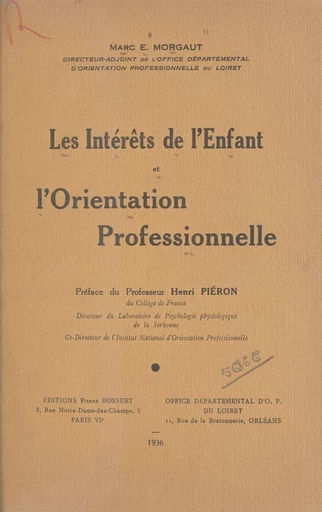 Les intérêts de l'enfant et l'orientation professionnelle - Marc-Édmond Morgaut - FeniXX réédition numérique