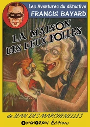 La maison des deux folles