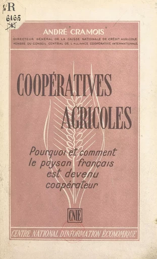 Coopératives agricoles - André Cramois - FeniXX réédition numérique