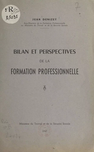 Bilan et perspectives de la formation professionnelle - Jean Denizet - FeniXX réédition numérique