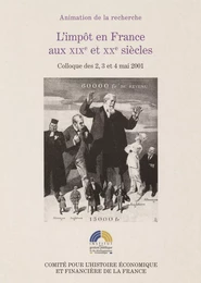 L’impôt en France aux XIXe et XXe siècles