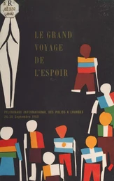 Le grand voyage de l'espoir