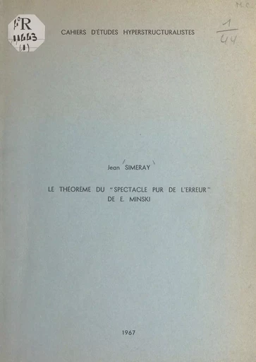 Le théorème du Spectacle pur de l'erreur de E. Minski - Jean Simeray - FeniXX réédition numérique