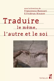 Traduire le même, l’autre et le soi