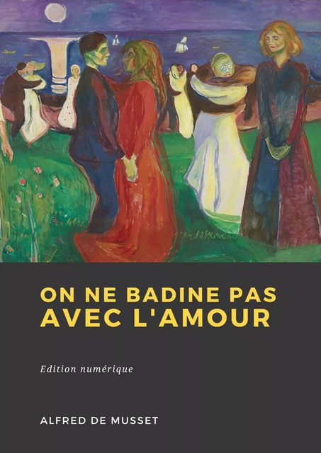 On ne badine pas avec l'amour - Alfred de Musset - Librofilio