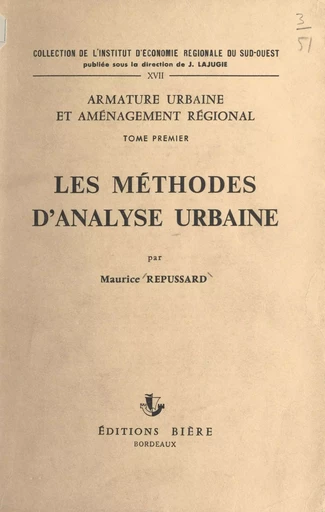 Les méthodes d'analyse urbaine - Maurice Repussard - FeniXX réédition numérique