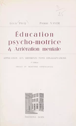 Éducation psycho-motrice et arriération mentale