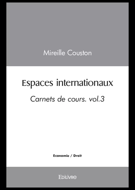 Espaces internationaux - Mireille Couston - Editions Edilivre