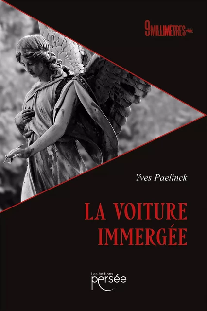 La voiture immergée - Yves Paelinck - Éditions Persée