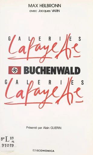 Galeries Lafayette, Buchenwald, Galeries Lafayette... - Max Heilbronn - FeniXX réédition numérique