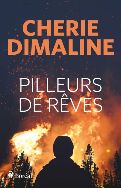 Pilleurs de rêves - Cherie Dimaline - Editions du Boréal