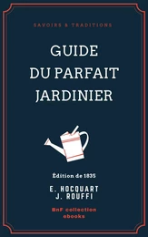 Guide du parfait jardinier