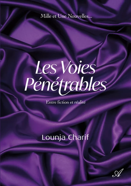 Les voies pénétrables - Charif Lounja - Atramenta