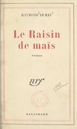 Le raisin de maïs