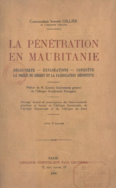 La pénétration en Mauritanie -  Gillier - FeniXX réédition numérique