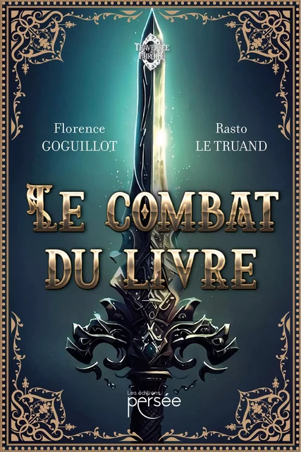 Le combat du livre - Florence Goguillot,  Rasto Le Truand - Éditions Persée