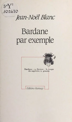 Bardane par exemple - Jean-Noël Blanc - FeniXX réédition numérique