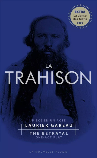 La trahison/The Betrayal - Laurier Gareau - Éditions de la Nouvelle Plume