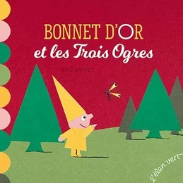 Bonnet d'or et les trois ogres