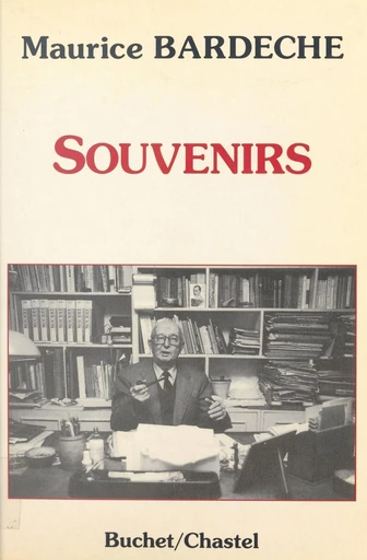 Souvenirs - Maurice Bardèche - FeniXX réédition numérique