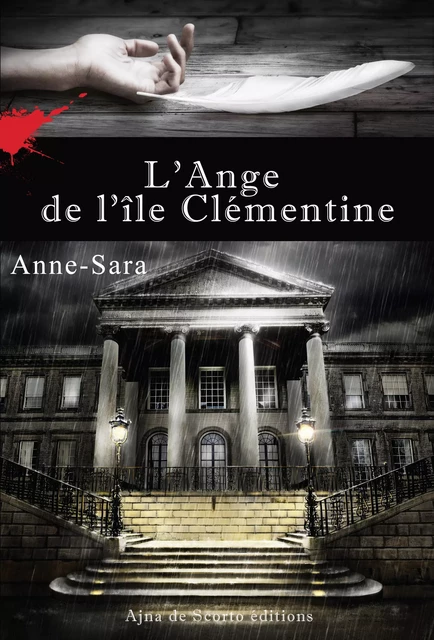 L' Ange de l'île Clémentine -  Anne-Sara - Ajna de Scorto éditions