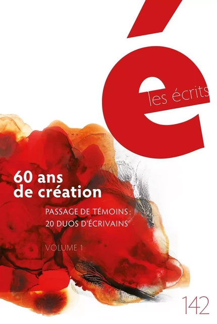 Les écrits. No. 142. Novembre 2014 - Emmanuel Kattan, Naïm Kattan, Jean-Simon DesRochers, Robert Lalonde, Martine Audet, Nicole Brossard, Hervé Bouchard, Jean-Pierre Vidal, Geneviève Blais, Denise Desautels, Yann Martel, Émile Martel, Benoit Jutras, Marcel Labine, Étienne Beaulieu, Yvon Rivard, François Guerrette, Jean-Marc Desgent, Guillaume Asselin, Pierre Ouellet, Benoît Vachon, Monique Deland, Filippo Palumbo, Paul Chamberland, Perrine Leblanc, Catherine Mavrikakis, Louise Bouchard, Louise Cotnoir, Christine Palmiéri, Rober Racine, Judy Quinn, Danielle Fournier, Patrick Nicol, Hugues Corriveau, Michaël Trahan, Michael Delisle, Vincent Filteau, Pierre Dancot, Kim Doré, Louise Dupré - Les écrits de l’Académie des lettres du Québec