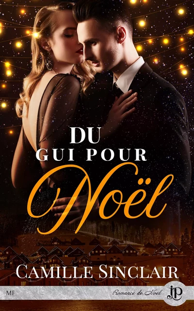 Du gui pour noël - Camille Sinclair - Juno Publishing