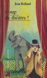 Coup de théâtre !