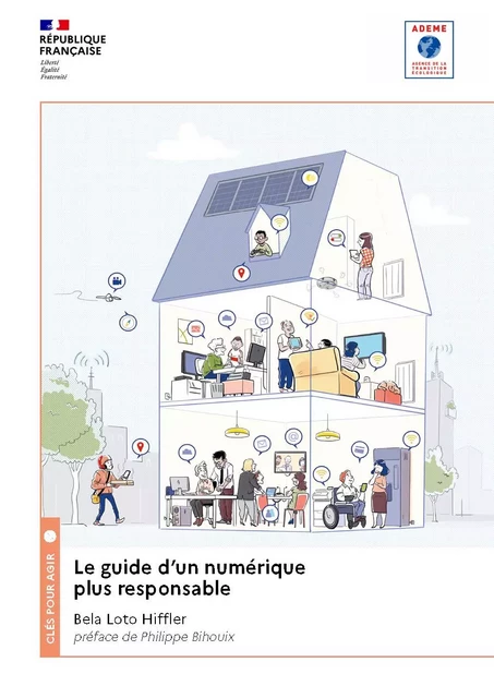 Le guide d'un numérique plus responsable - Bela LOTO-HIFFLER - ADEME