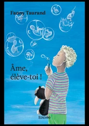 Âme, élève-toi !