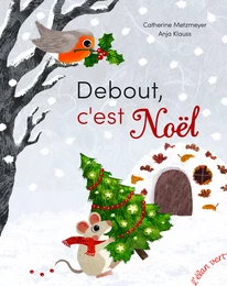 Debout, c'est Noël