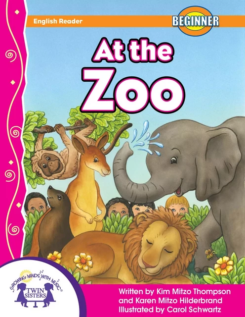 At The Zoo - Kim Mitzo Thompson, Karen Mitzo Hilderbrand - Twin Sisters Digital Media