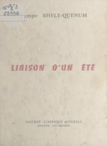 Liaison d'un été - Olympe Bhély-Quénum - FeniXX réédition numérique