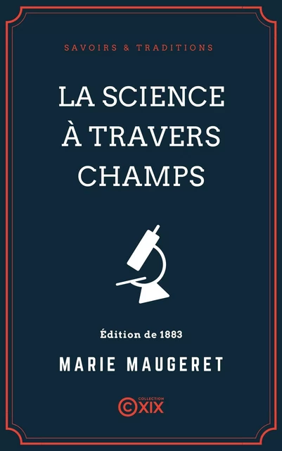 La Science à travers champs - Marie Maugeret - Collection XIX