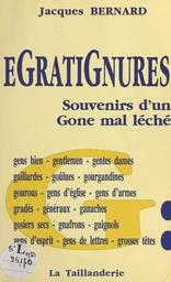 Égratignures : souvenirs d'un Gone mal léché