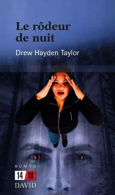 Le rôdeur de nuit - Drew Hayden Taylor - Éditions David